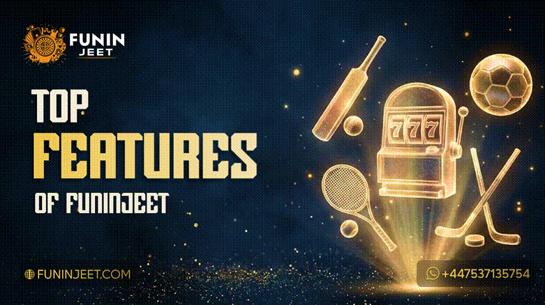 Top Features That Make Funinjeet a Favourite Choice